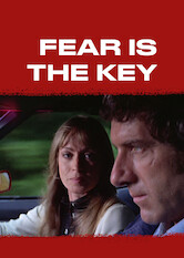 Fear Is the Key